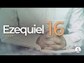 Ezequiel 16   reavivados por su palabra  rpsp