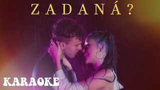 Video thumbnail of "Annie Camel - ZADANÁ? (Karaoke)"