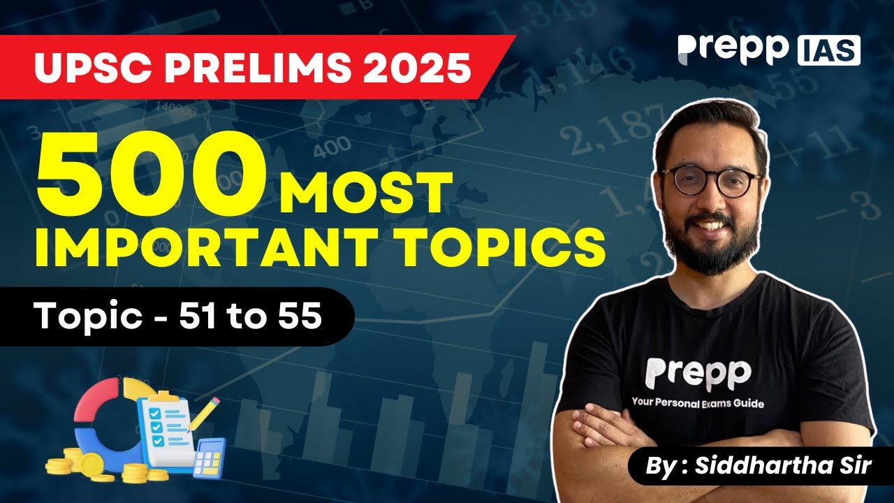 500 Most Important Topics for UPSC Prelims 2025 | New Course | # ...