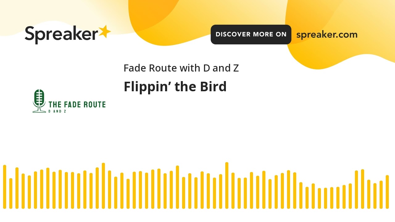 Flippin’ the Bird (made with Spreaker)