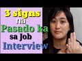 3 SIGNS na Pasado Ka sa Job Interview mo