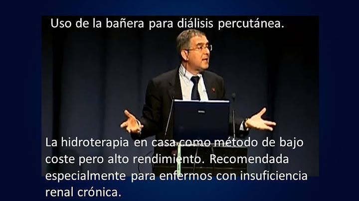 Uso de la bañera para diálisis percutánea. Dr. Alberto Martí Bosch