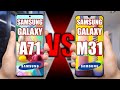 Samsung Galaxy A71 vs Samsung Galaxy M31. Which is Best?