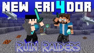 New Eriador Season 4: Ruin Raiders!!