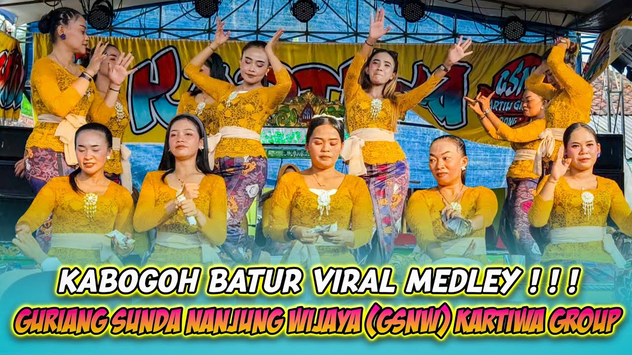 KABOGOH BATUR VIRAL MEDLEY❗❗❗|| JAIPONG BAJIDORAN || GURIANG SUNDA NANJUNG WIJAYA KARTIWA GROUP❗❗❗