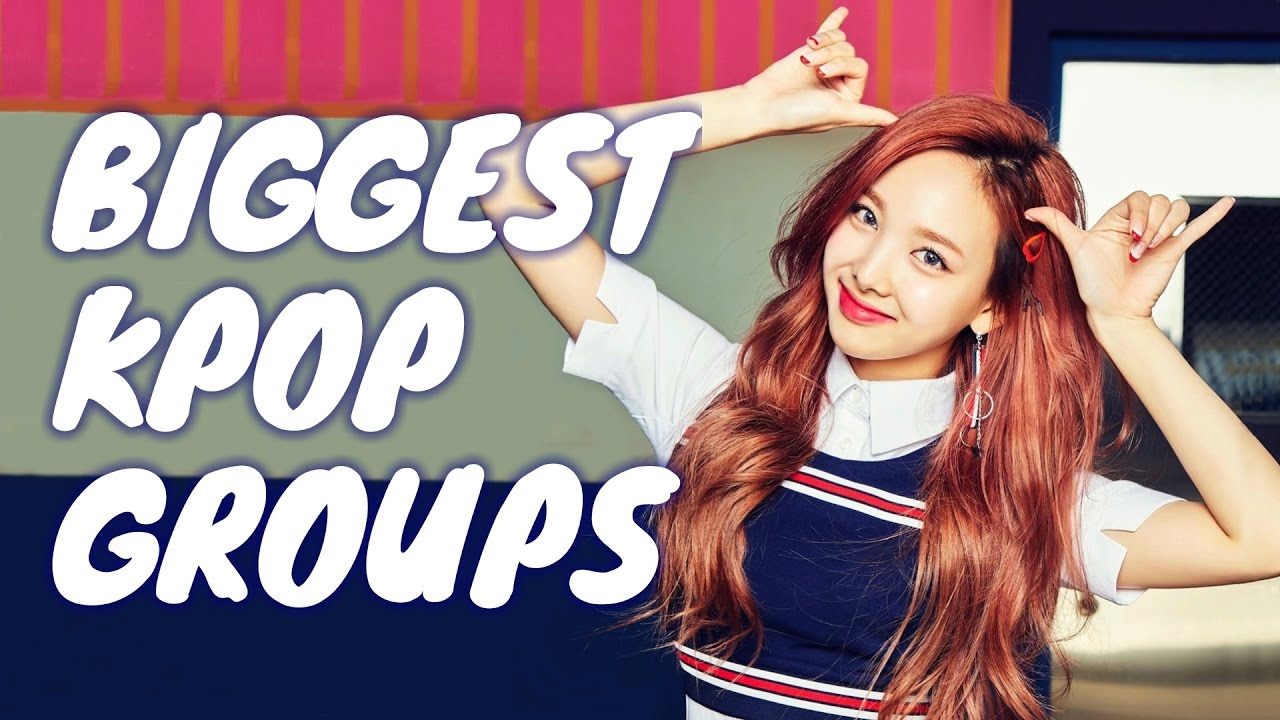 Biggest KPop Groups - YouTube