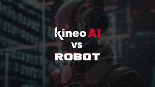 Kineo AI vs Robot - Your Ultimate High-Performance Partner!