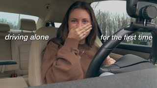 driving alone for the FIRST time + getting my drivers license!!