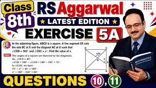 R S Aggarwal Class 8 Maths | Ex 5A Q 10,11 | Chapter 5 Quadrilaterals l LNG Maths 8