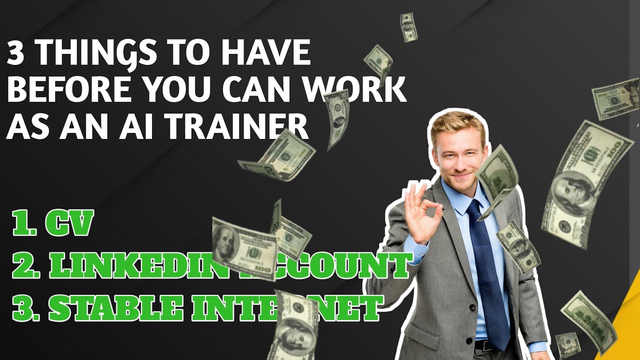 3 Things you must have to apply as an AI trainer 