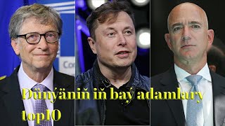 Dünýäniň Iň Baý Adamlary Top10
