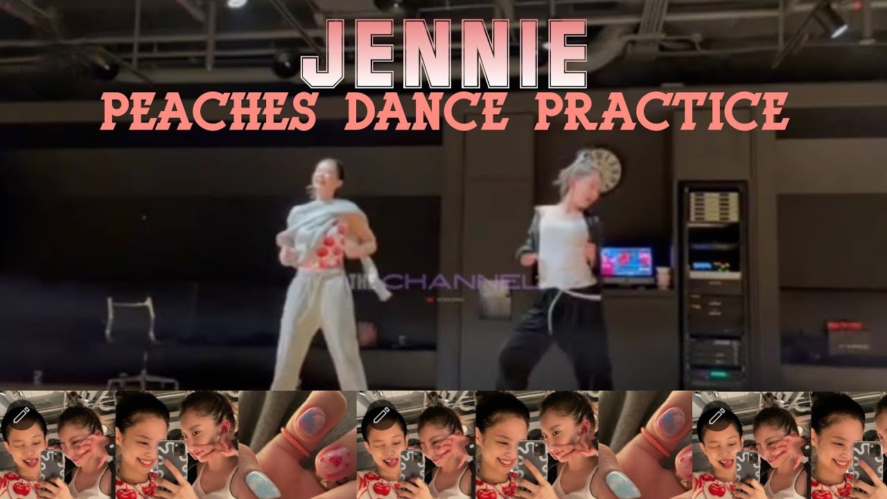 Jennie Peaches Dance Practice YouTube