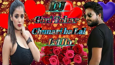 Gori Tohar Chunari ba Lal Lal ho ||DJ Saurabh||