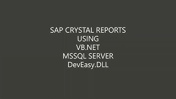 PART 3 VB.NET AND MSSQL SERVER - SAP CRYSTAL REPORTS