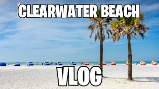 Clearwater Beach, Florida| Where to eat and where to stay!