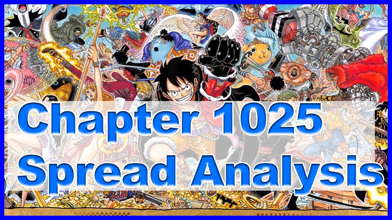 One Piece Chapter 1025 Spread Analysis - youtube