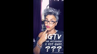 IGTV insta ? c est quoi et comment faire 😜😜