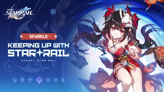 Keeping up with Star Rail - Sparkle: Ability Intro Vid (remember to fix title) | Honkai: Star Rail