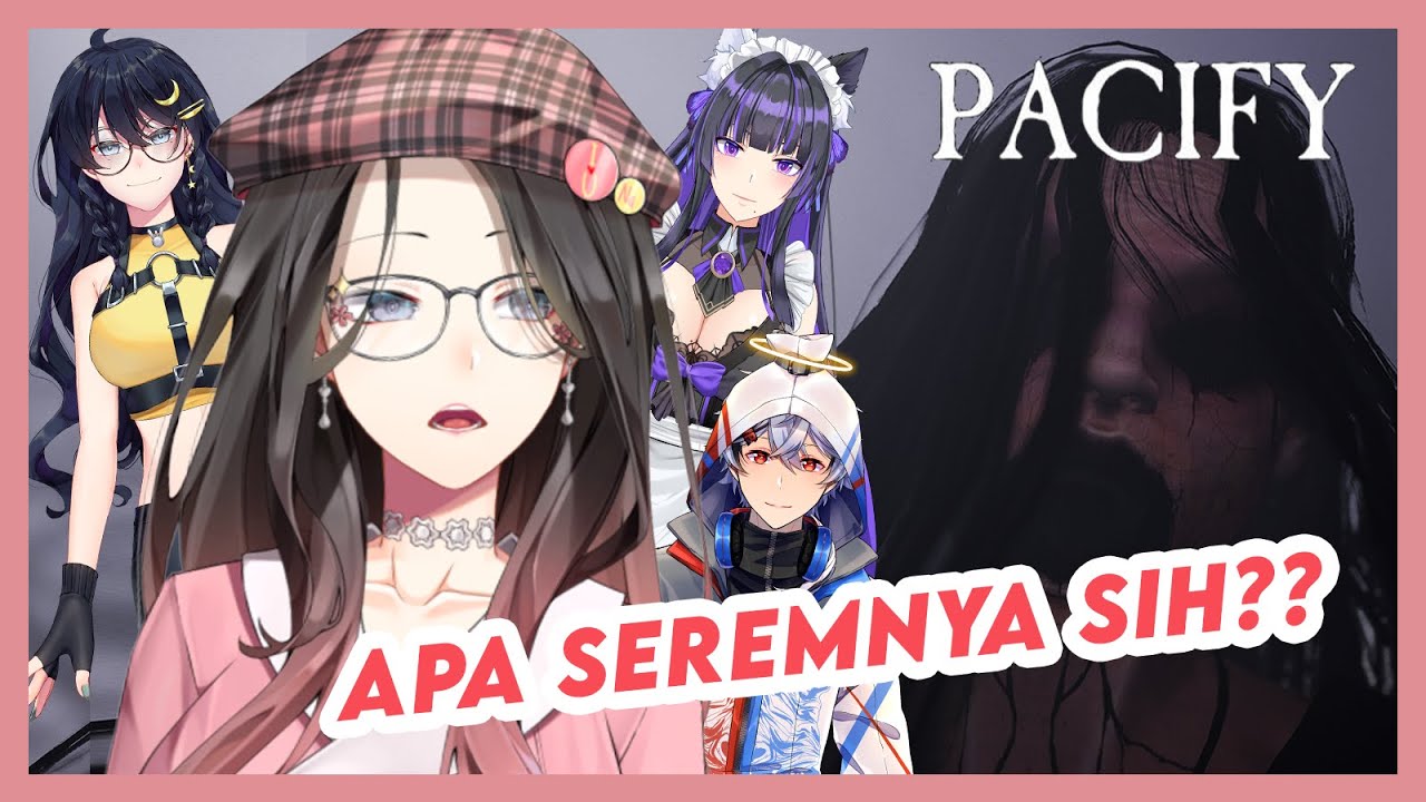 【Pacify】Emangnya beneran serem??? ft. Desta, Lunette & Helix VTuber ...