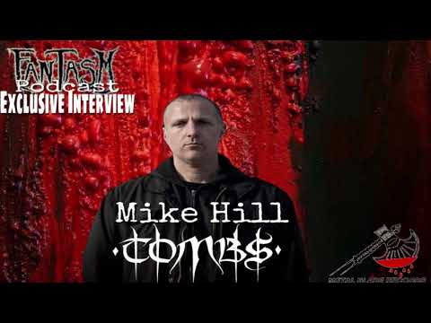 Mike Hill of TOMBS Interview