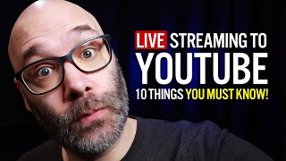 10 MUST KNOW Tips for YouTube Live Streamers