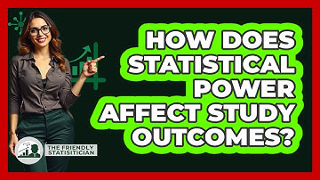 How Does Statistical Power Affect Study Outcomes?