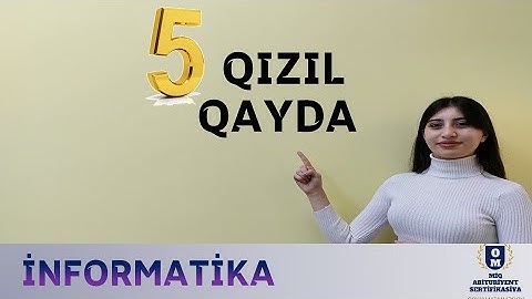 İNFORMATİKA | 5 QIZIL QAYDA | MAGİSTRATURA, MİQ, ABİTURİYENT
