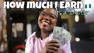 How much I earn working as a Doctor in Nigeria