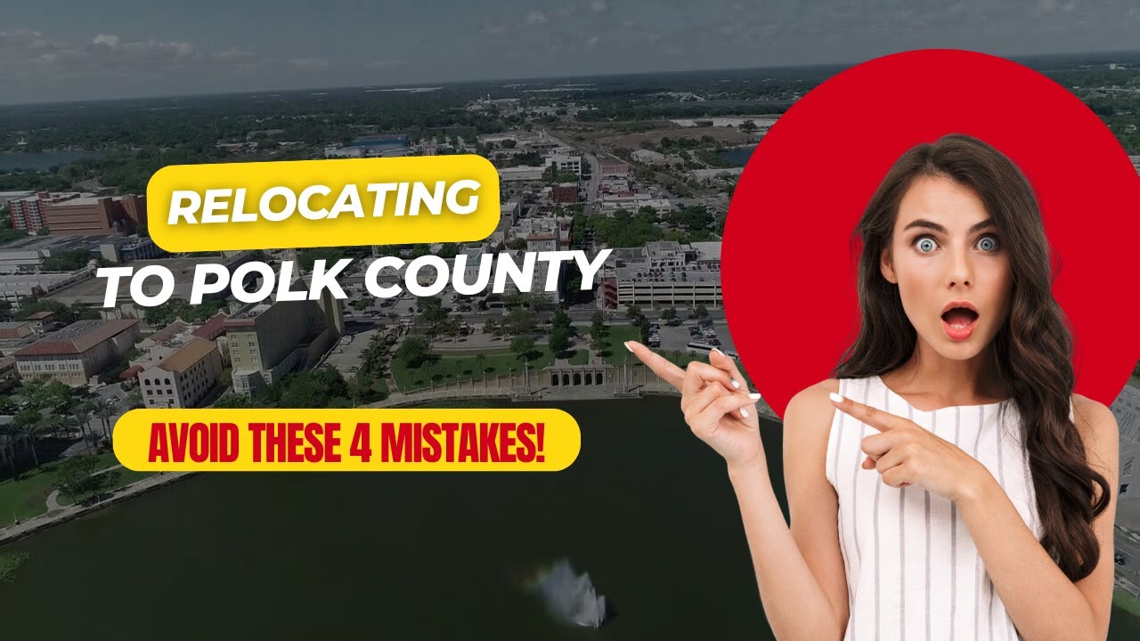 🚫 4 Biggest Pain Points When Moving to Polk County, Florida