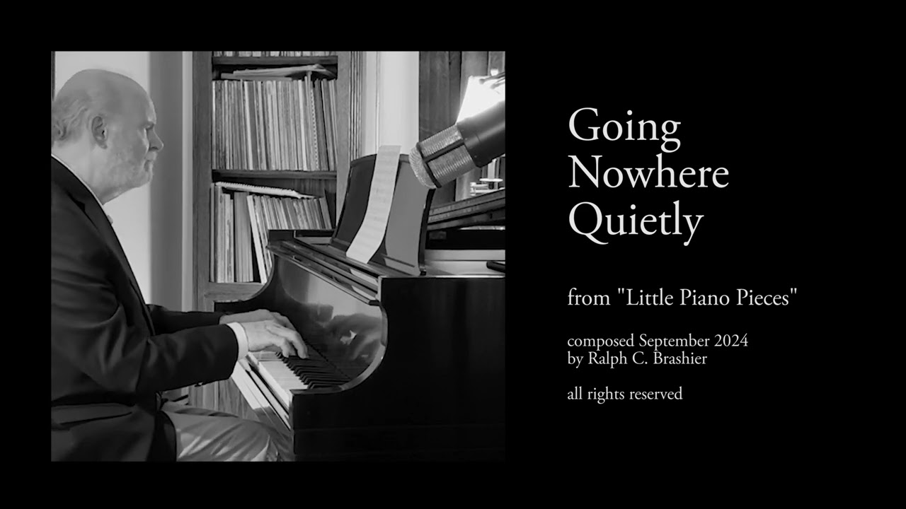 Going Nowhere Quietly (from "Little Piano Pieces")