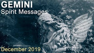 GEMINI DECEMBER 2019 - SPIRIT MESSAGES "SHINE YOUR LIGHT GEMINI" GEMINI DECEMBER 2019 - SPIRIT MESSAGES "SHINE YOUR LIGHT GEMINI"