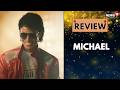 Michael Movie Review by Tavishi Paitandy I Jaafar Jackson I MJ Biopic I Now Showing IThe King of Pop