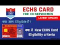 Latest ECHS Card Eligibility Criteria For Ex Servicemen 2021 | New ECHS Eligibility Criteria