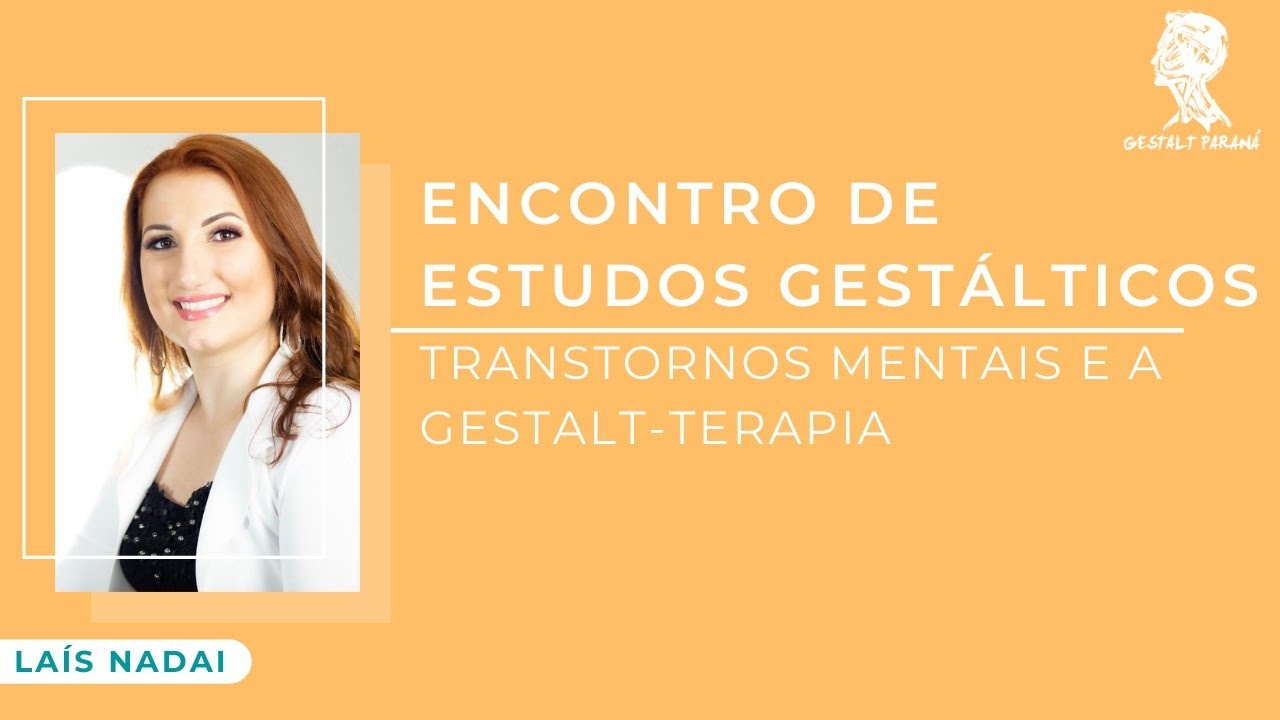 Transtornos mentais e a Gestalt-terapia