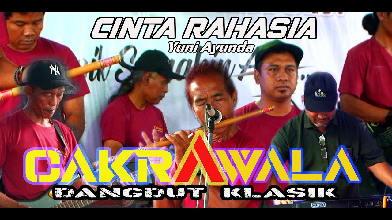 CINTA RAHASIA||COVER YUNI AYUNDA||CAKRAWALA DANGDUT KLASIK