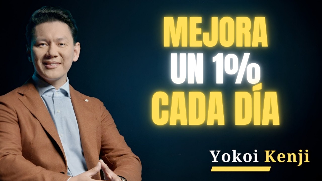 MEJORA UN 1% CADA DÍA Yokoi Kenji