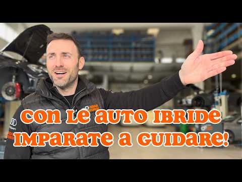 PRIMA DI ODIARE LE AUTO IBRIDE, IMPARATE A GUIDARE!