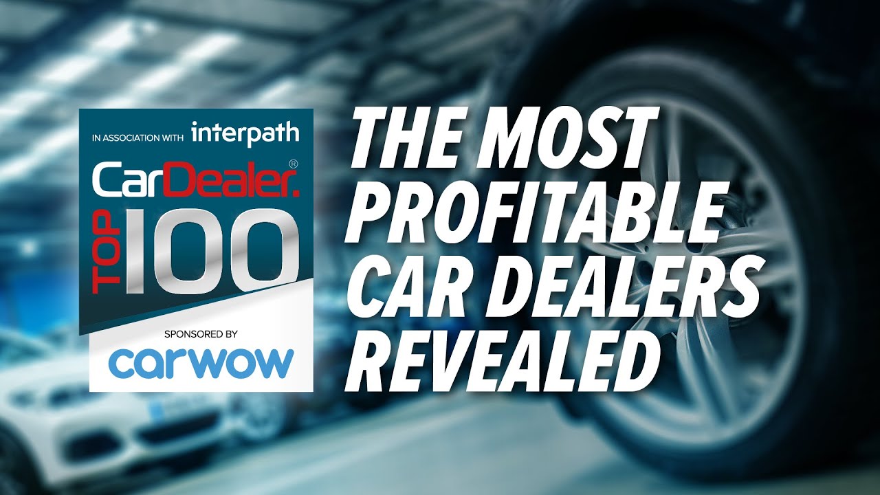 The most profitable car dealers in the UK revealed Car Dealer Top 100