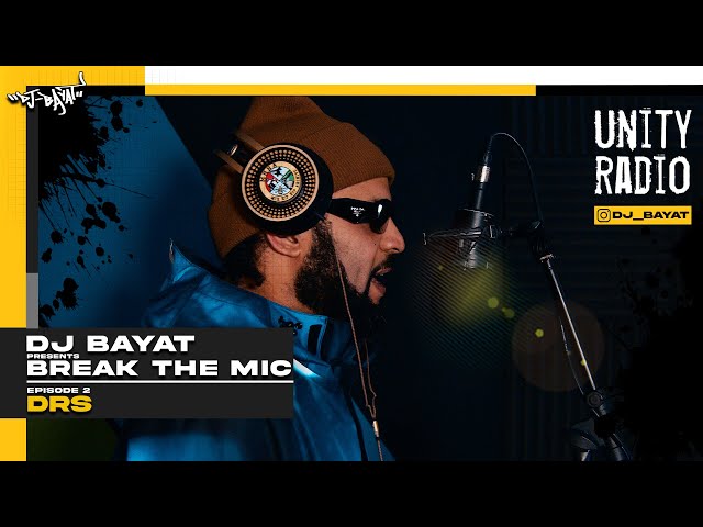 MC DRS - #BreakTheMic w/ DJ Bayat 002 - YouTube