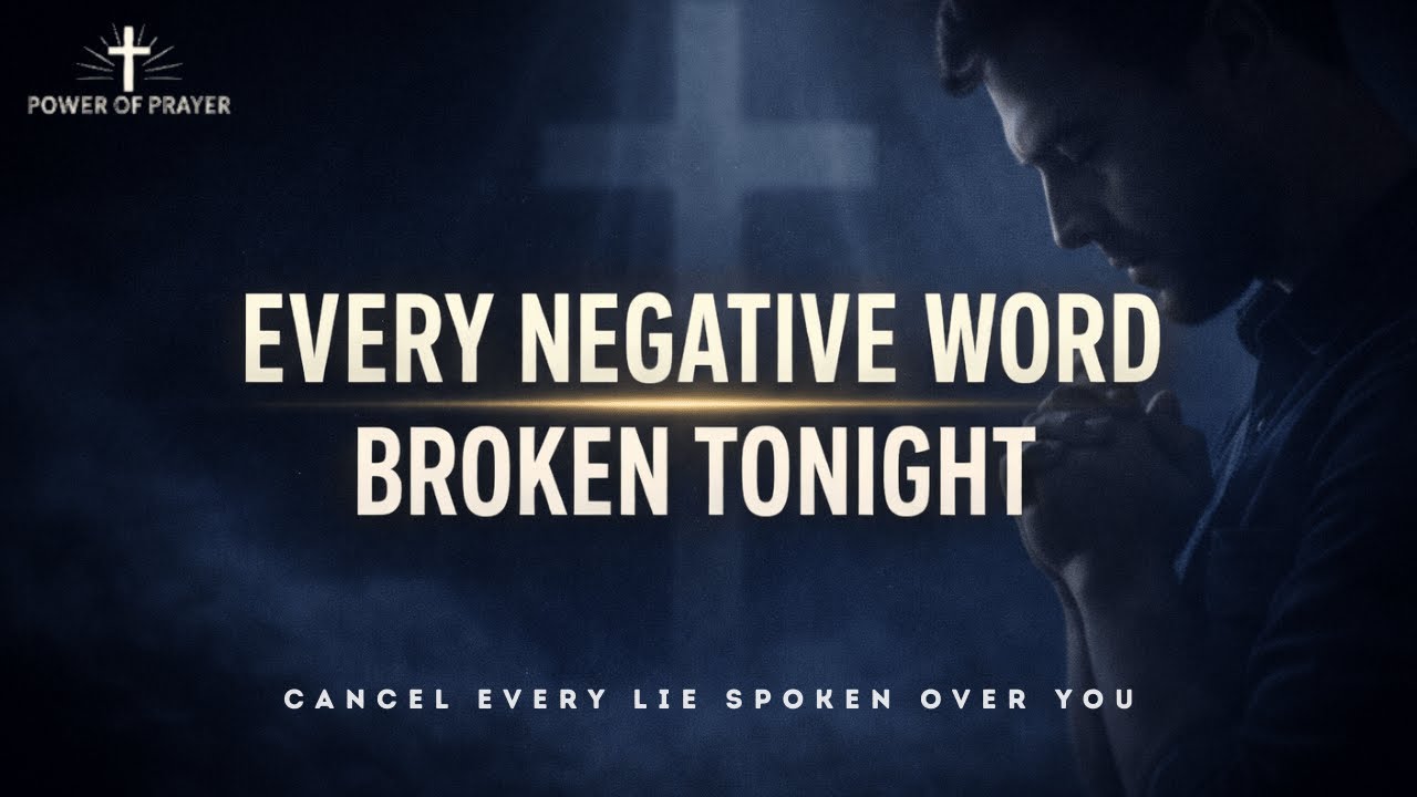 Every Negative Word Spoken Over You Is Broken Tonight | Short Night Prayer for Peace