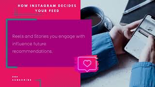 How Instagram’s Algorithm Decides What You See!
