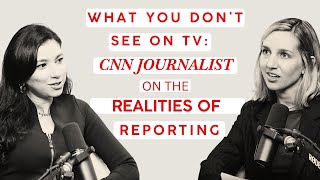 Inside CNN Reporting: Salma Abdelaziz on Breaking News, Media Truths & Staying Human