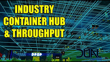 Industry Guide Part 2 - Container Hub & Throughput - Dual Universe