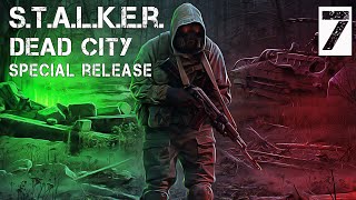 S.T.A.L.K.E.R. Dead City Special Release #7 Улучшенные КПК