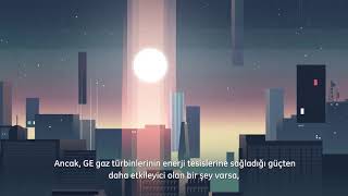 GE Turkey | Power of Power - The Power to Focus on What You Do. Not What We Do. (Turkish Subtitle)