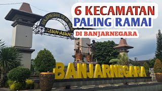 6 MOST BUSY DISTRICTS IN BANJARNEGARA REGENCY