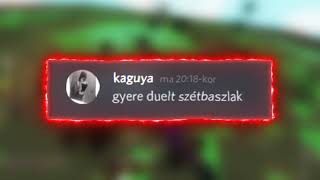 Szétbasztak duelben ft. kaguya