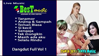 EDISI DANGDUT BEST MUSIC LIVE FULL