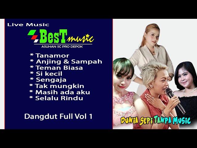 EDISI DANGDUT BEST MUSIC LIVE FULL class=