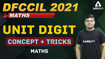 DFCCIL 2021 | Maths | Unit Digit Concept + Tricks